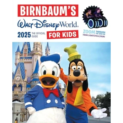 Abbildung von Birnbaum&#039;s 2025 Walt Disney World for Kids: The Official Guide (Birnbaum Guides)