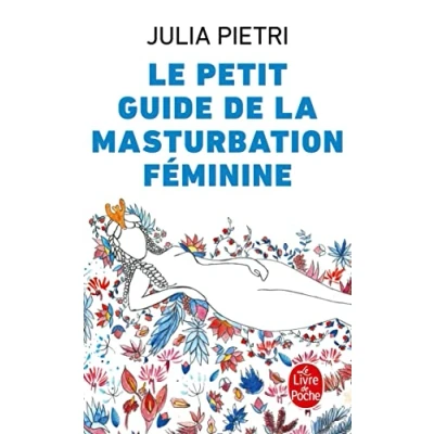 Abbildung von Le petit Guide de la masturbation féminine
