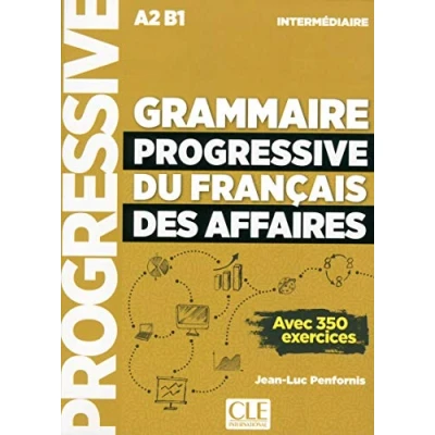 Abbildung von Grammaire progressive du francais des affaires Niveau intermediaire A2/B1 + CD: Livre CD web n