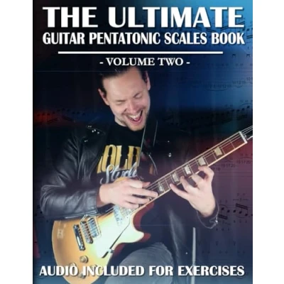 Abbildung von The Ultimate Guitar Pentatonic Scales Book: Intermediate to Advanced Major &amp; Minor Scale Mastery (Volume Two) 3NPS Legato Finger Tapping (The Books, Band 5)