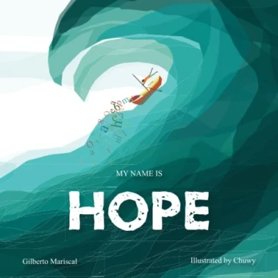 Abbildung von My name is Hope: A story about love, courage and hope