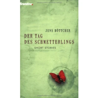 Abbildung von Der Tag des Schmetterlings: Short Stories: Kurze Geschichten mit langer Wirkung