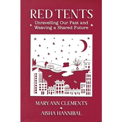 Abbildung von Red Tents: Unravelling our Past and Weaving a Shared Future