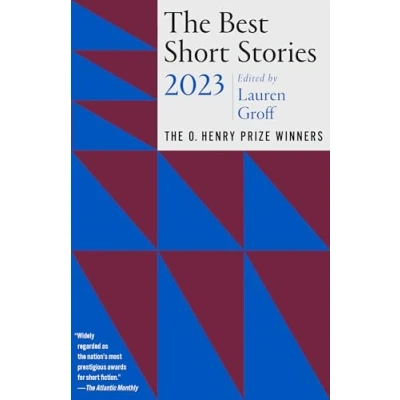 Abbildung von The Best Short Stories 2023: O. Henry Prize Winners (The Collection)