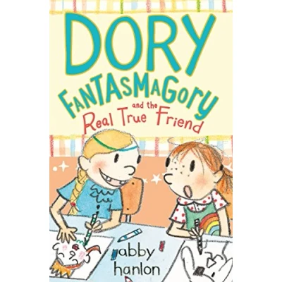 Abbildung von Dory Fantasmagory and the Real True Friend: Abby Hanlon