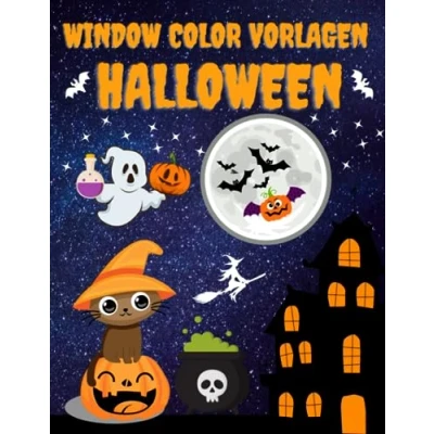 Abbildung von Window Color Vorlagen Halloween: Über 80 liebevoll gestalte Wiederverwendbare Motive für Kinder ab 5 Jahren und Erwachsene Wunderschöne Fenstervorlagen Buch Malschablonen Mädchen &amp; Jungen