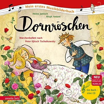 Abbildung von Dornröschen (Mein erstes Musikbilderbuch mit CD und zum Streamen): Märchenballett nach Peter Iljitsch Tschaikowsky