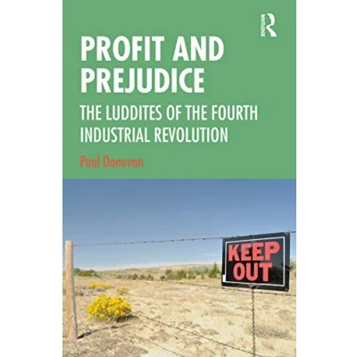 Abbildung von Profit and Prejudice: the Luddites of Fourth Industrial Revolution