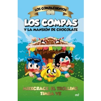 Abbildung von Los Compacuentos. Compas y la mansión de chocolate (Universo Compas, Band 1)