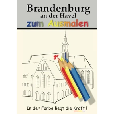 Abbildung von Brandenburg an der Havel zum Ausmalen: In Farbe liegt die Kraft!