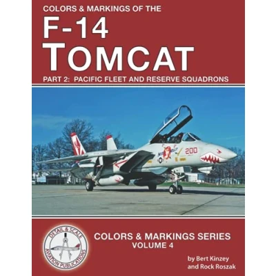 Abbildung von Colors &amp; Markings of the F 14 Tomcat: Part 2: Pacific Fleet and Reserve Squadrons (Colors Series, Band 4)