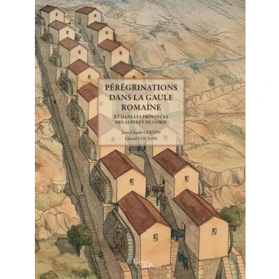 Abbildung von Pérégrinations dans la Gaule romaine: et les provinces des Alpes de Corse