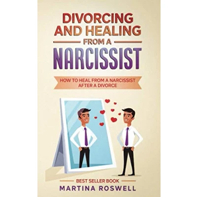 Abbildung von Divorcing and Healing From a Narcissist: How to Heal Narcissist after Divorce