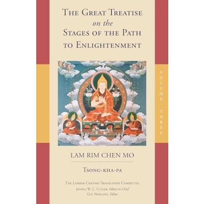 Abbildung von the Great Treatise on Stages of Path to Enlightenment (Volume 3) (The Path, Lamrim Chenmo, Band