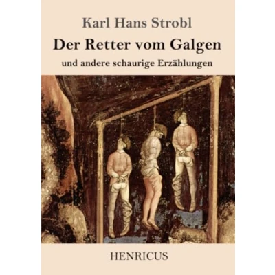 Abbildung von Der Retter vom Galgen: und andere schaurige Erzählungen