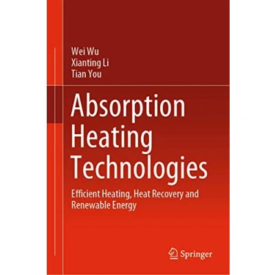 Abbildung von Absorption Heating Technologies: Efficient Heating, Heat Recovery and Renewable Energy