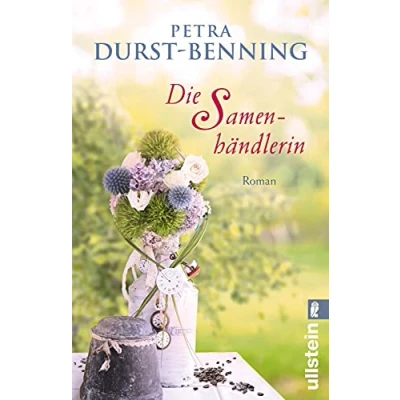 Abbildung von Die Samenhändlerin: Roman (Die Samenhändlerin Saga, Band 1)
