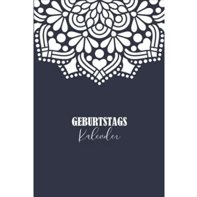 Abbildung von Geburtstagskalender: Nie wieder Geburtstage vergessen Jahresunabhängig, Kalender, Planer zum Eintragen für Geburtstage, Jahrestage &amp; Adressen Format 6x9 Zoll