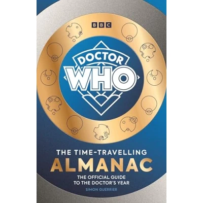 Abbildung von Doctor Who: the Time Travelling Almanac: Official Guide to Doctor’s Year