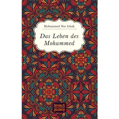 Abbildung von Das Leben des Mohammed: mit einem Vorwort versehen von Christiane Beetz