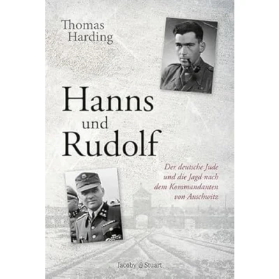 Abbildung von Hanns und Rudolf: Der deutsche Jude die Jagd nach dem Kommandanten von Auschwitz