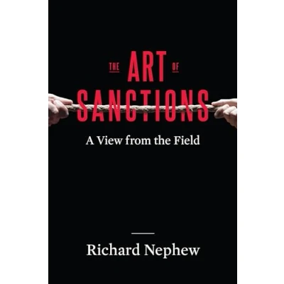 Abbildung von the Art of Sanctions: A View from Field (Center on Global Energy Policy)