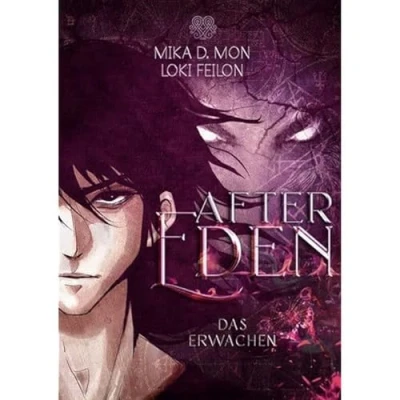 Abbildung von After Eden Das Erwachen (Badass Dark Fantasy) Band 1: (Dystopische Fantasy).