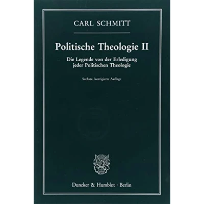 Abbildung von Politische Theologie II.: Die Legende von der Erledigung jeder Politischen Theologie.