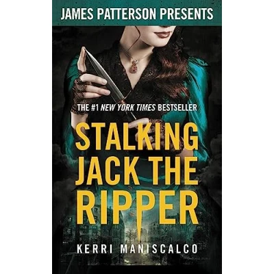 Abbildung von Stalking Jack the Ripper: James Patterson Presents (Stalking Ripper, 1)