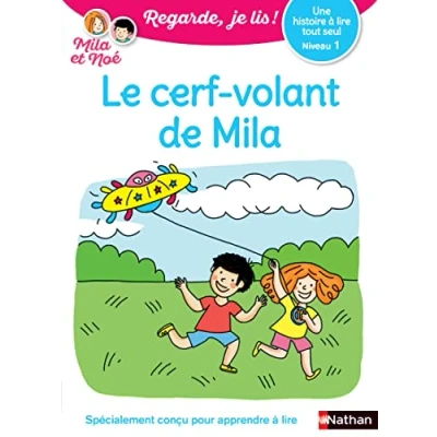 Abbildung von Regarde je lis ! Une histoire à lire tout seul Le cerf volant de Mila Niv1: Niveau 1