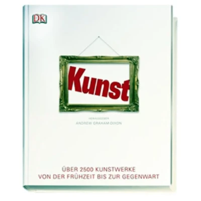 Abbildung von Kunst: Über 2500 Kunstwerke von der Frühzeit bis zur Gegenwart
