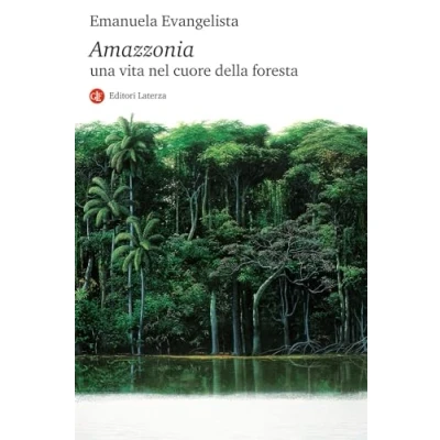 Abbildung von Amazzonia. Una vita nel cuore della foresta (I Robinson. Letture)
