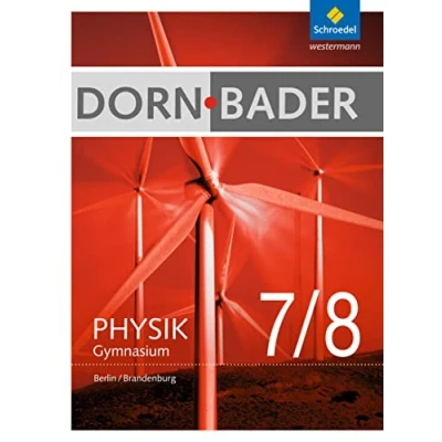 Abbildung von Dorn / Bader Physik SI Ausgabe 2016 für Berlin und Brandenburg: Schülerband 7 8