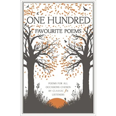 Abbildung von One Hundred Favourite Poems: Poems for all occasions, chosen by Classic FM listeners