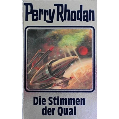 Abbildung von Perry Rhodan, Bd.64: Die Stimmen der Qual: Rhodan Band 64 (Perry Silberband, 64)