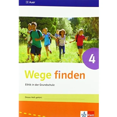 Abbildung von Wege finden 4: Arbeitsheft Klasse 4 (Wege finden. Ausgabe für Sachsen, Sachsen Anhalt, Thüringen ab 2017)