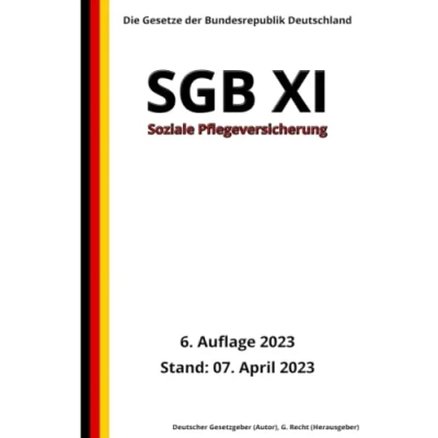 Abbildung von SGB XI Soziale Pflegeversicherung, 6. Auflage 2023: Die Gesetze der Bundesrepublik Deutschland