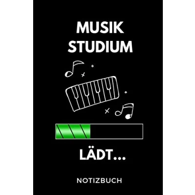 Abbildung von MUSIK Studium LÄDT... NOTIZBUCH: A5 Geschenkbuch BLANKO zum dualen Notizbuch für duale Studenten witziger Spruch Abitur Studienbeginn Erstes Semester Pruefung Geburtstag