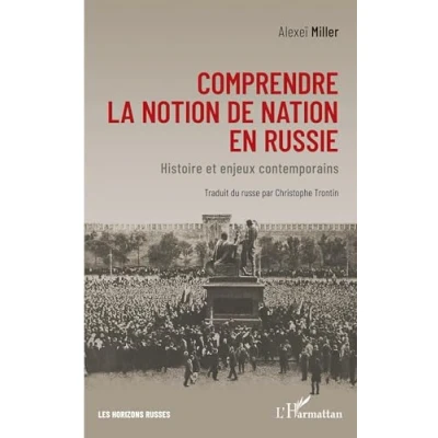 Abbildung von Comprendre la notion de nation en Russie: Histoire et enjeux contemporains