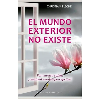 Abbildung von El Mundo Exterior No Existe (SALUD Y VIDA NATURAL)