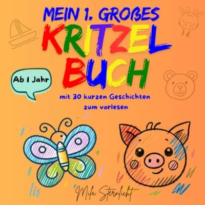 Abbildung von Kritzelbuch ab 1 Jahr Das große Malbuch für kleine Entdecker mit Tiergeschichten zum vorlesen und einfachen Motiven Ausmalen Fördert Motorik Kreativität
