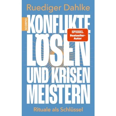 Abbildung von Konflikte lösen und Krisen meistern: Rituale als Schlüssel
