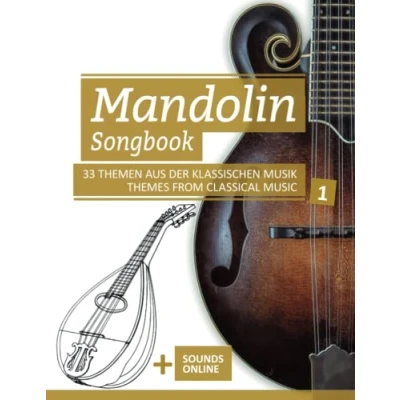 Abbildung von Mandolin Songbook 33 Themen aus der Klassischen Musik / Themes from Classical Music 1: + Sounds online (Mandolin Songbooks, Band 11)