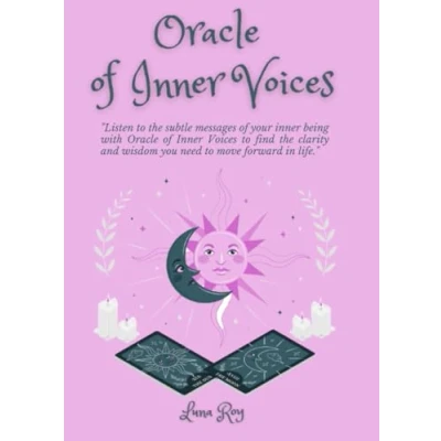 Abbildung von Oracle of Inner Voices: Unlock the Power Your Voice with Messages for Self Discovery: Guide to Spiritual Growth and Personal Transformation.