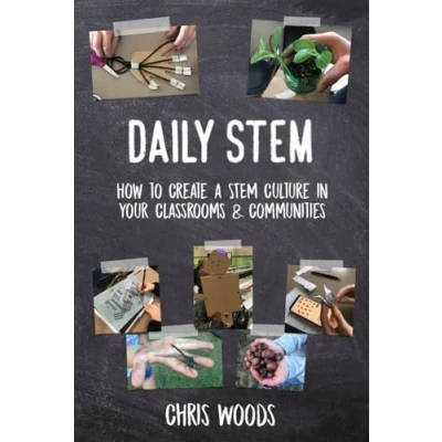 Abbildung von Daily STEM: How to Create a STEM Culture in Your Classrooms &amp; Communities
