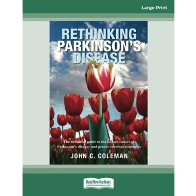 Abbildung von Rethinking Parkinson&#039;s Disease: the definitive guide to known causes of disease and proven reversal strategies