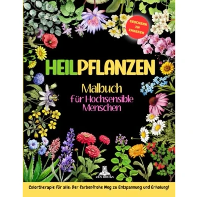 Abbildung von HEILPFLANZEN: Malbuch für Hochsensible Menschen (Hochsensible Personen (HSP) und Kinder (HSK))