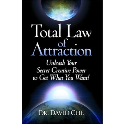 Abbildung von Total Law of Attraction: Unleash Your Secret Creative Power To Get What You Want!