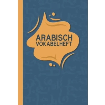 Abbildung von Vokabelheft: Vokabelheft für Arabisch / 2 Spalten Zweispaltig mit Softcover Platz 2975 Vokabeln 120 Seiten ca. A5