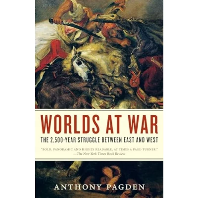 Abbildung von Worlds at War: The 2,500 Year Struggle Between East and West